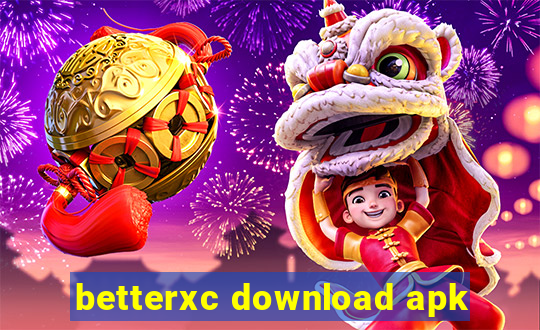 betterxc download apk